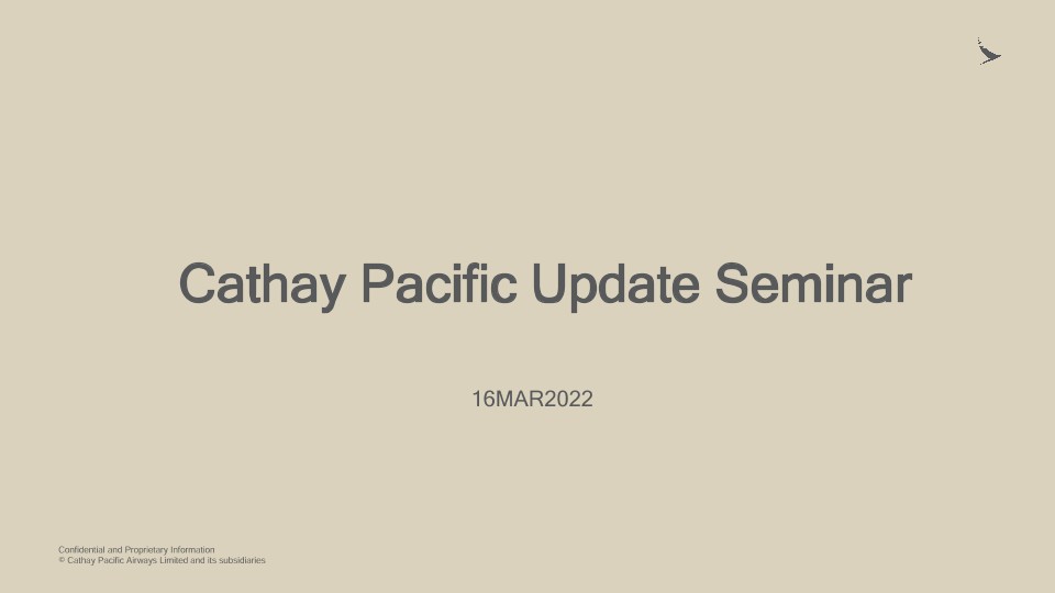 Cathay Pacific Update Seminar 資料_16MAR22